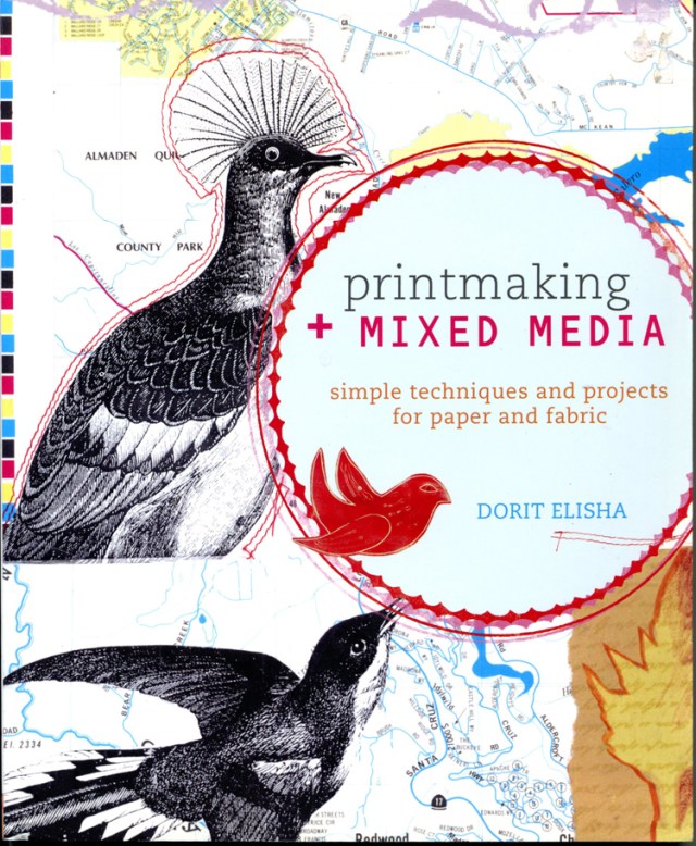 Artist / author Dorit Elisha's book "Printmaking and Mixed Media"